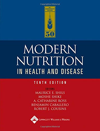 MODERN NUTRITION IN HEALTH AND DISEASE 10E: .