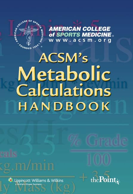 ACSM's Metabolic Calculations Handbook (American College of Sports Medicine) - 3700