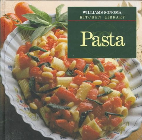 Pasta (Williams-Sonoma Kitchen Library) - 6621
