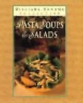 Pasta Soups & Salads (Williams-Sonoma Pasta Collection)
