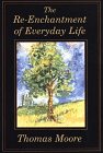 The Re-Enchantment of Everyday Life (Thorndike Large Print Inspirational Series)