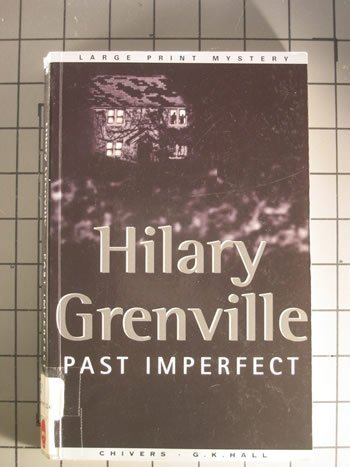 Past Imperfect (G. K. Hall Nightingale Series Edition)