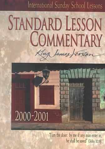 Standard Lesson Commentary 2000-2001: International Sunday School Lessons King James Version - 8710