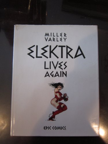 Elektra Lives Again