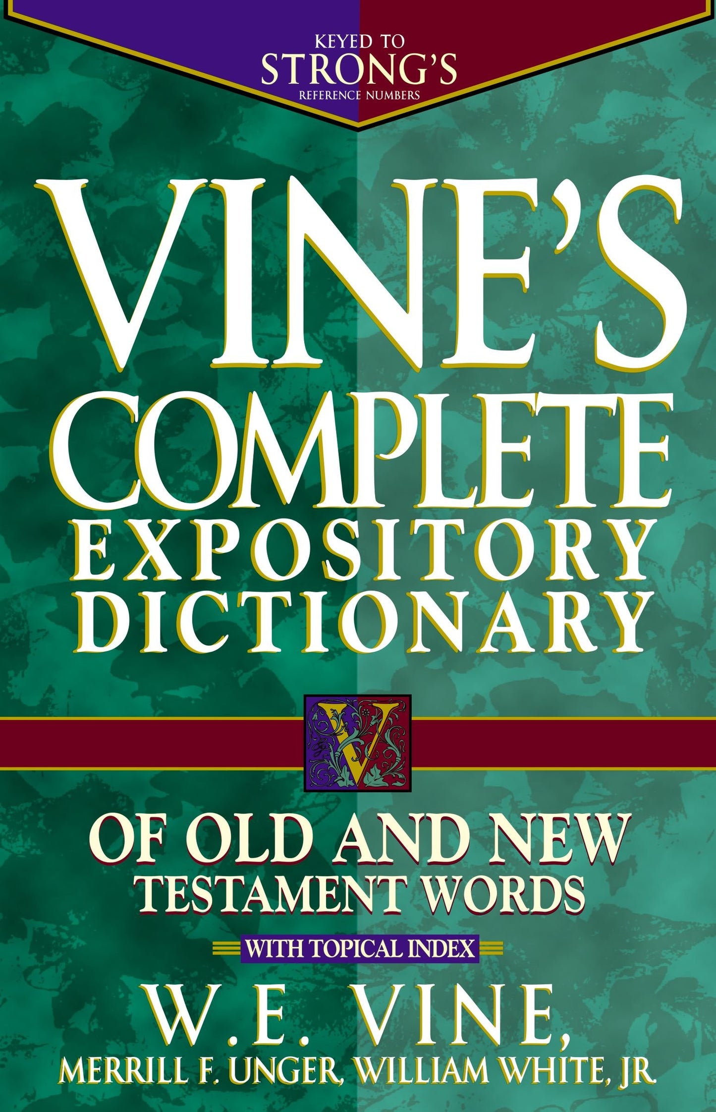 Vine's Complete Expository Dictionary of Old and New Testament Words: With Topical Index - 2050