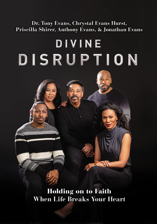 Divine Disruption: Holding on to Faith When Life Breaks Your Heart - 1284