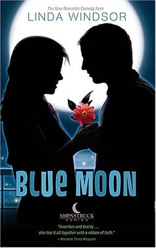 Blue Moon (The Moonstruck Series, Book 3)