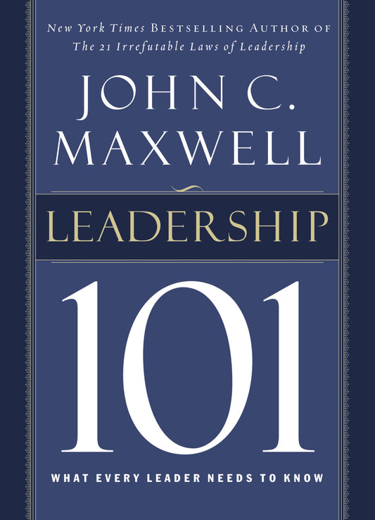 LEADERSHIP 101: WHAT EVERY LEADE - 9943