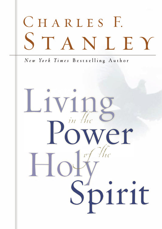 Living in the Power of the Holy Spirit