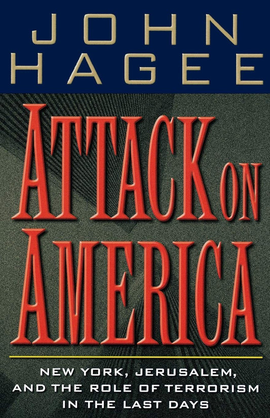 Attack On America New York, Jerusalem, And The Role Of Terrorism In The Last Days