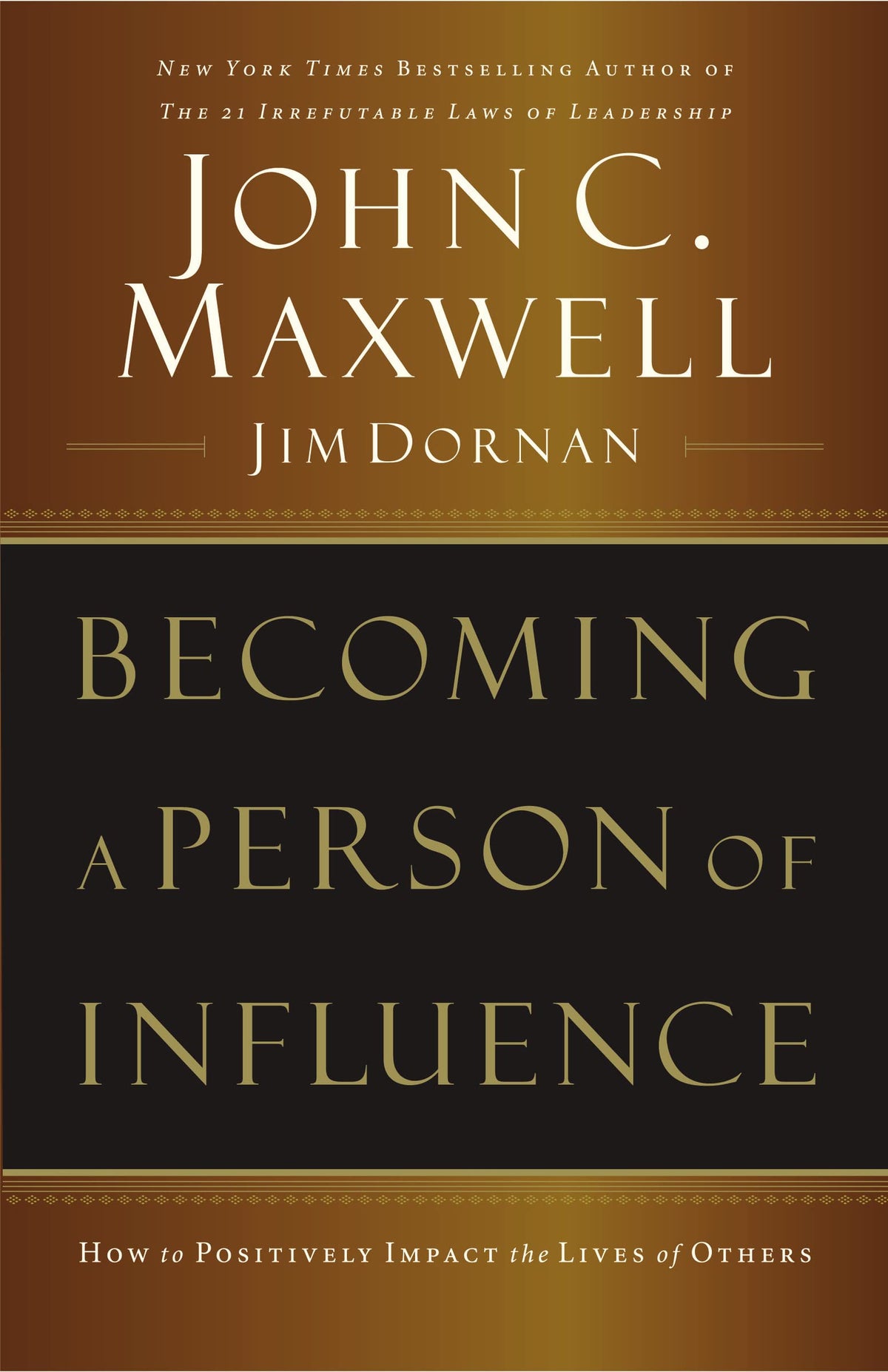BECOMING A PERSON OF INFLUENCE: