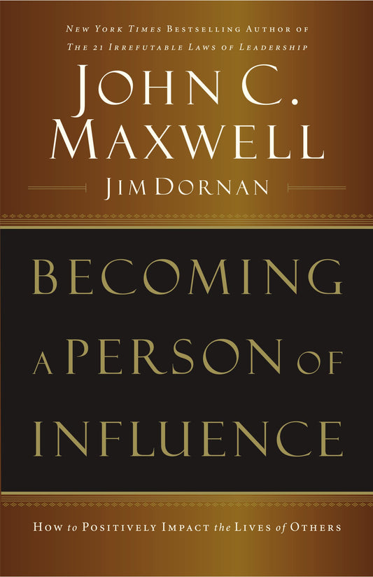 BECOMING A PERSON OF INFLUENCE: - 6947