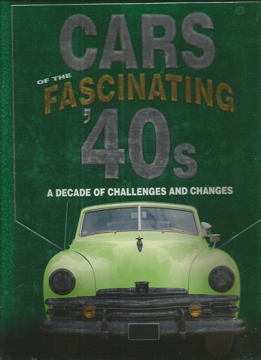 Cars of the Fascinating '40s: A Decade of Challenges and Changes - 9387