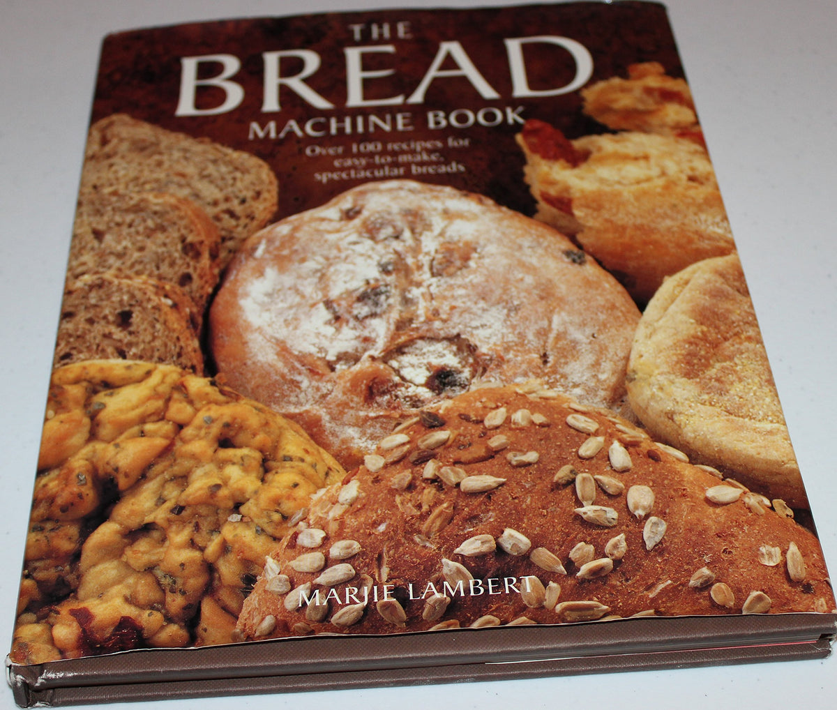 The Bread Machine Book