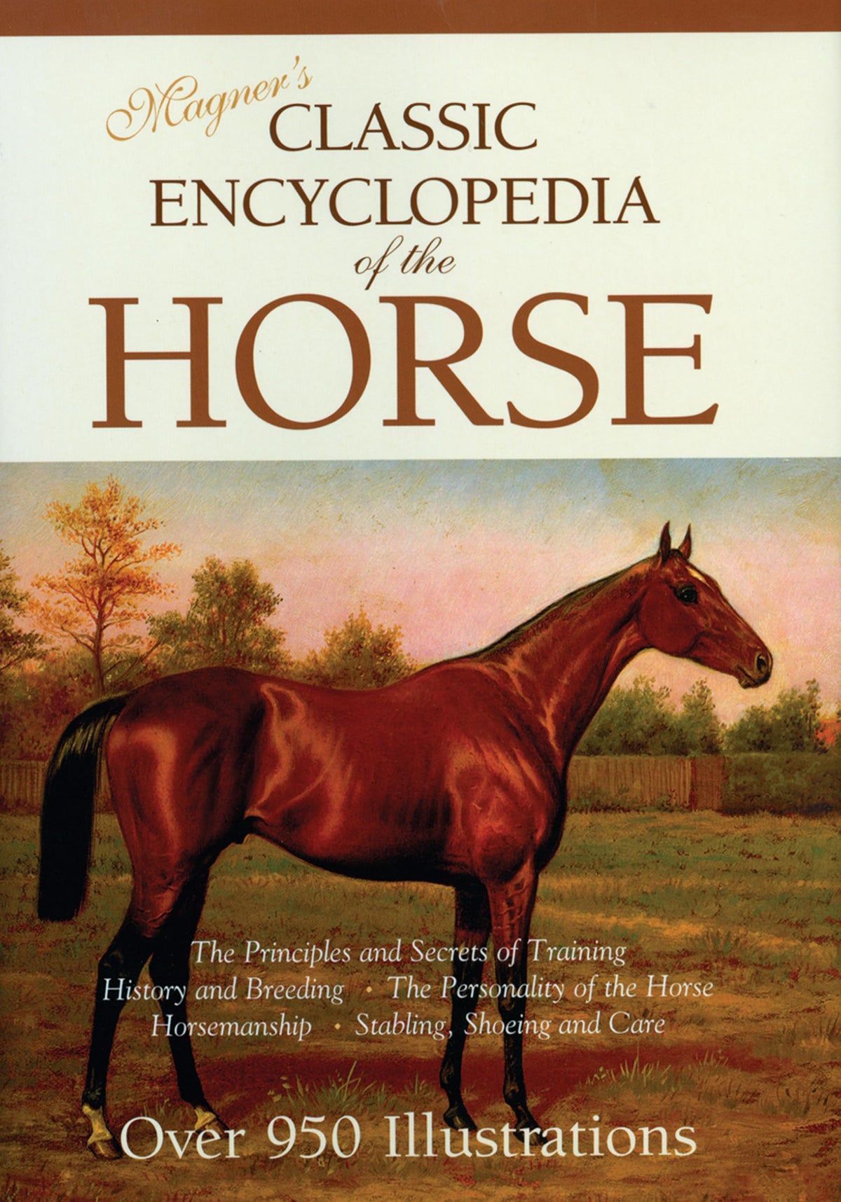 Magner's Classic Encyclopedia of the Horse