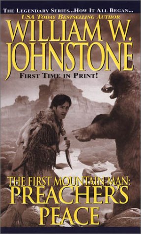 The First Mountain Man: Preacher's Peace - 9037