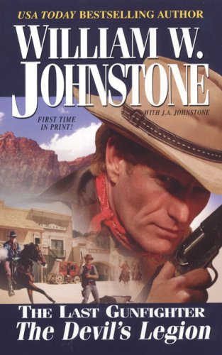 The Devil's Legion (The Last Gunfighter, No. 14)