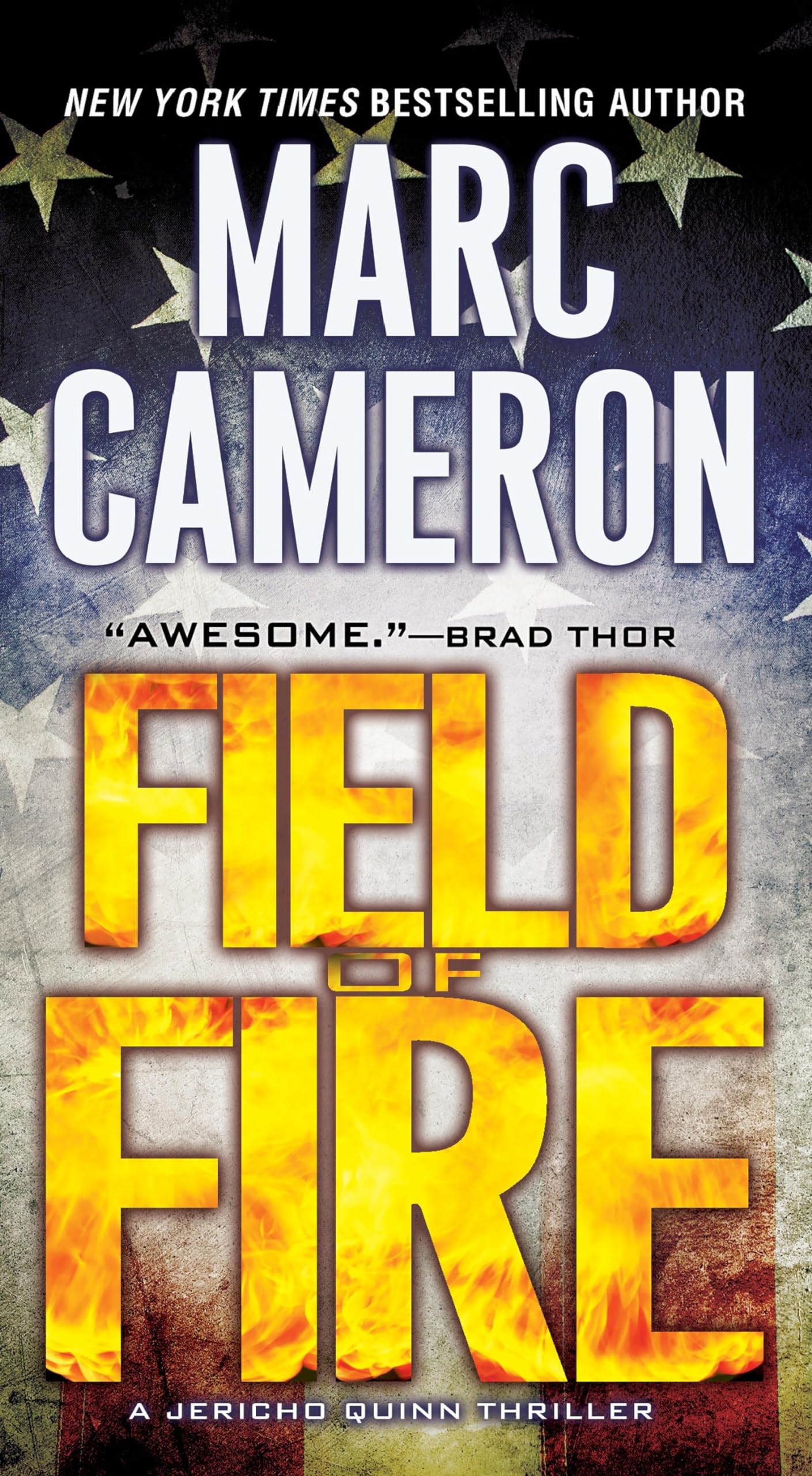 Field of Fire (A Jericho Quinn Thriller)