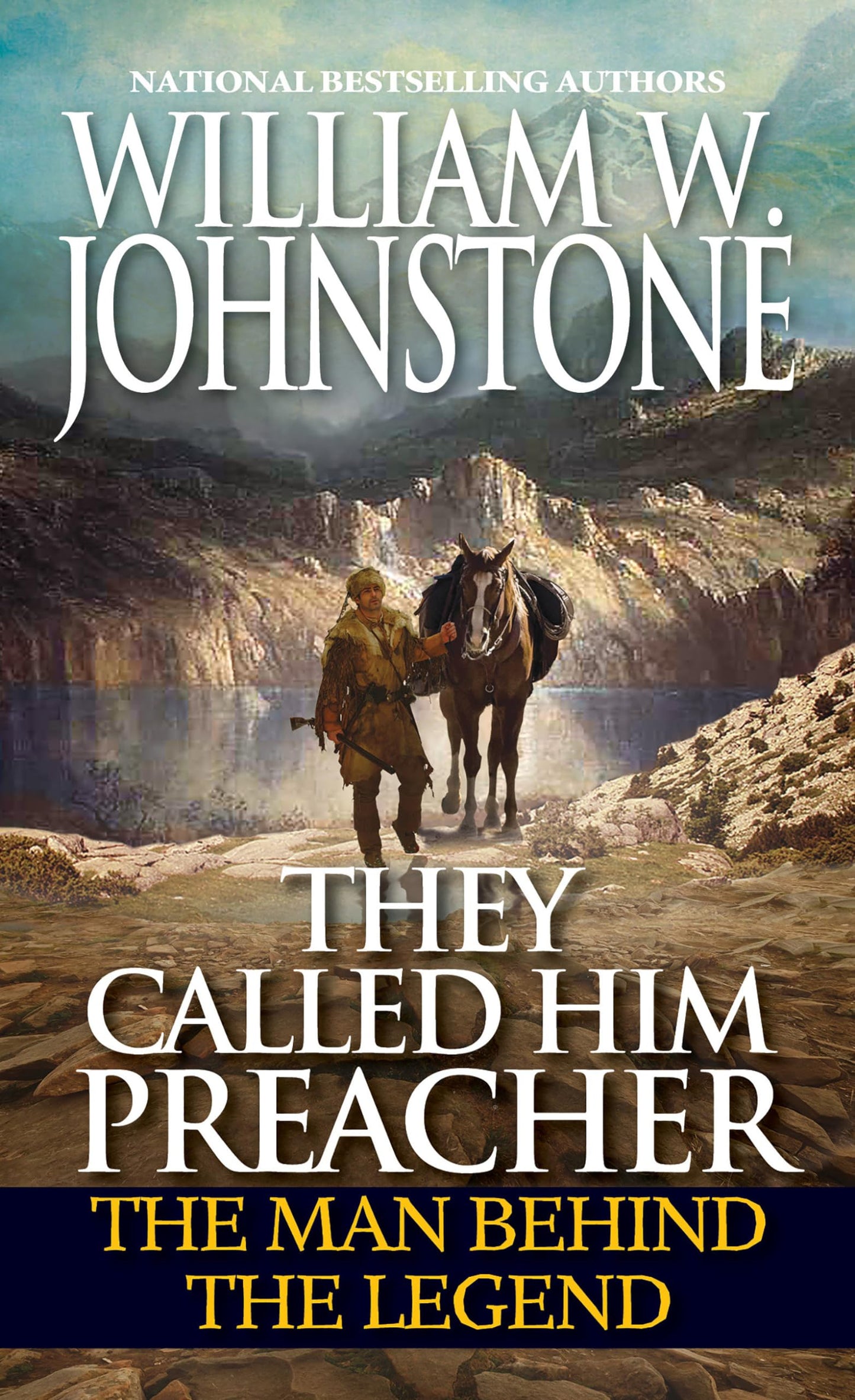 They Called Him Preacher: The Man behind the Legend (Preacher/First Mountain Man) - 7098