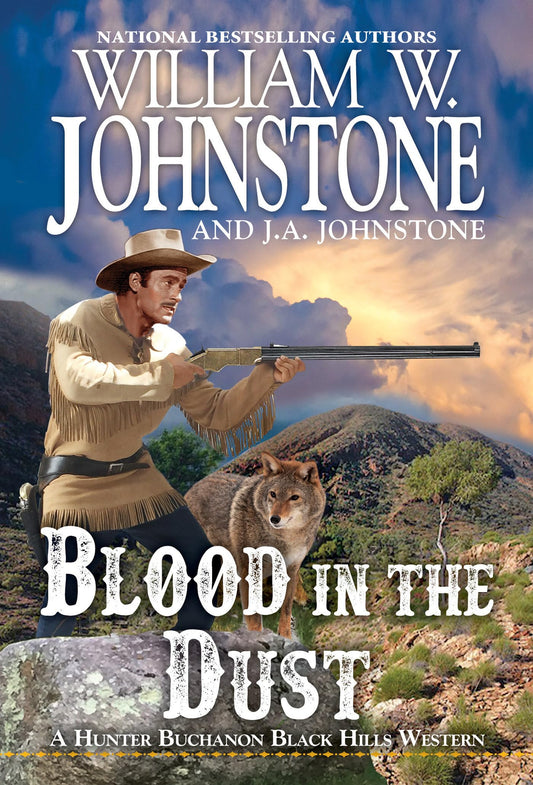 Blood in the Dust (A Hunter Buchanon Black Hills Western) - 6663