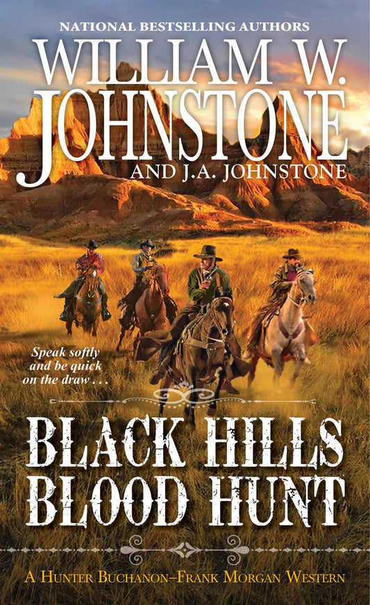 Black Hills Blood Hunt (A Hunter Buchanon-Frank Morgan Western) - 3653