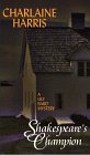 Shakespeare's Champion (Lily Bard Mysteries, Book 2)
