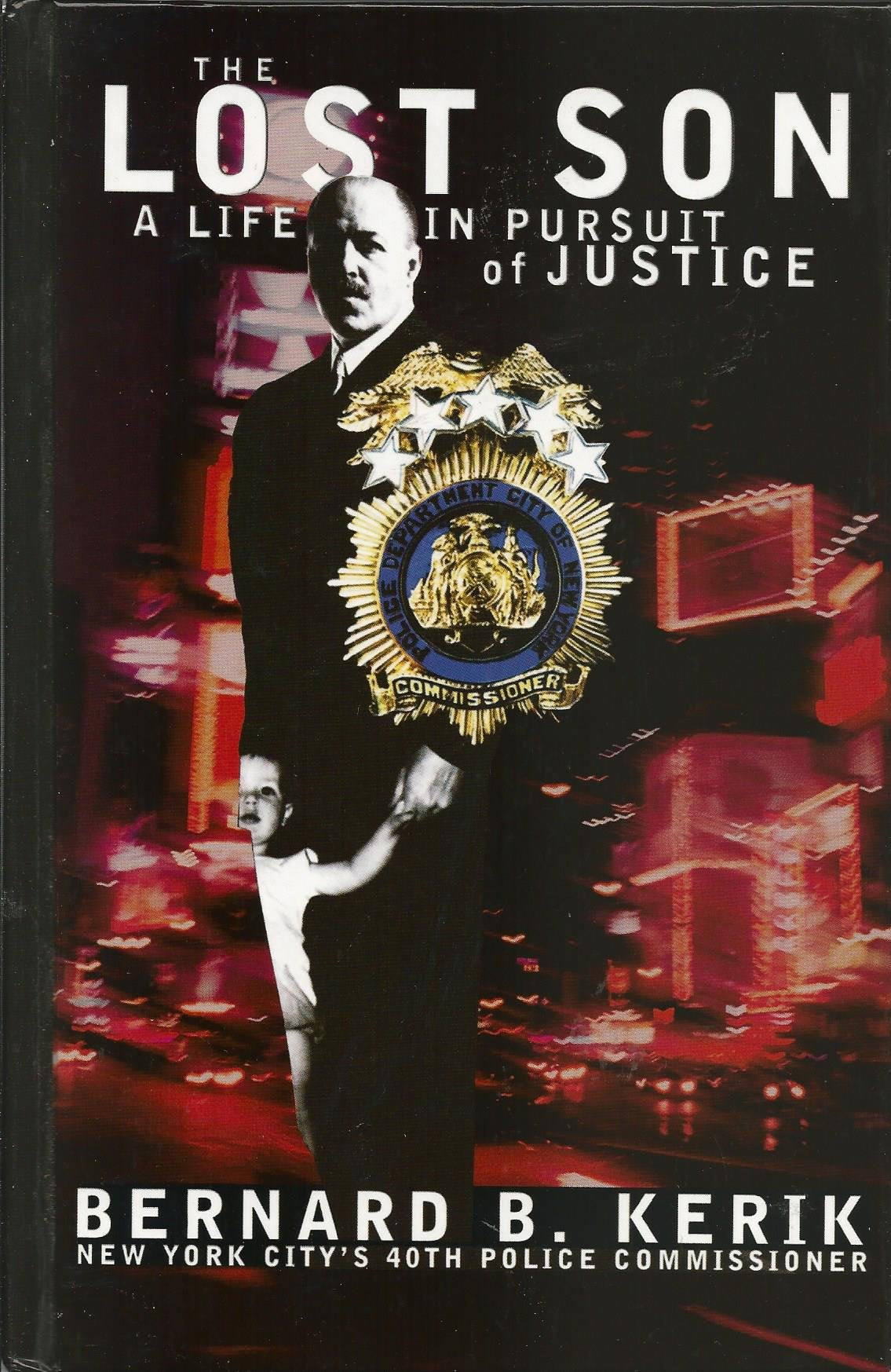The Lost Son: A Life in Pursuit of Justice