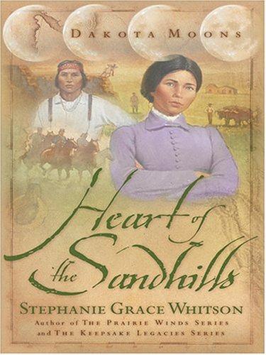 Heart of the Sandhills (Dakota Moons Series #3)