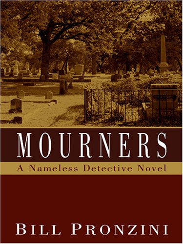 Mourners: A Nameless Detective Novel - 6549