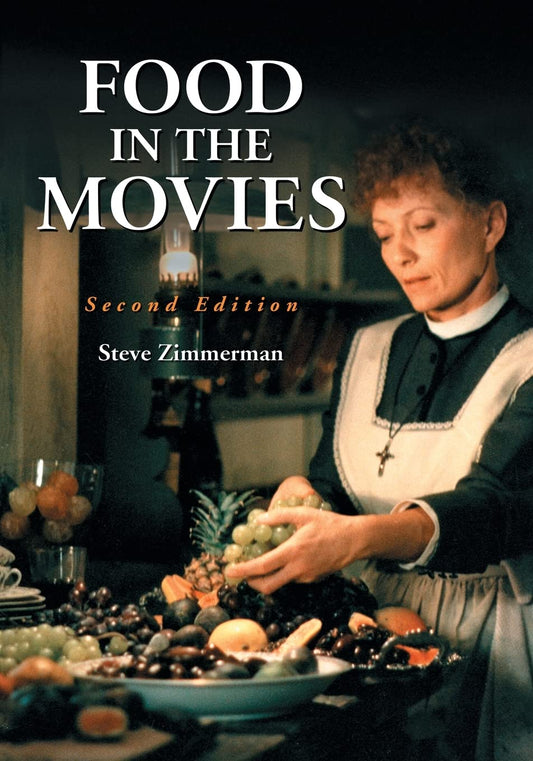 Food in the Movies, 2d ed. - 352