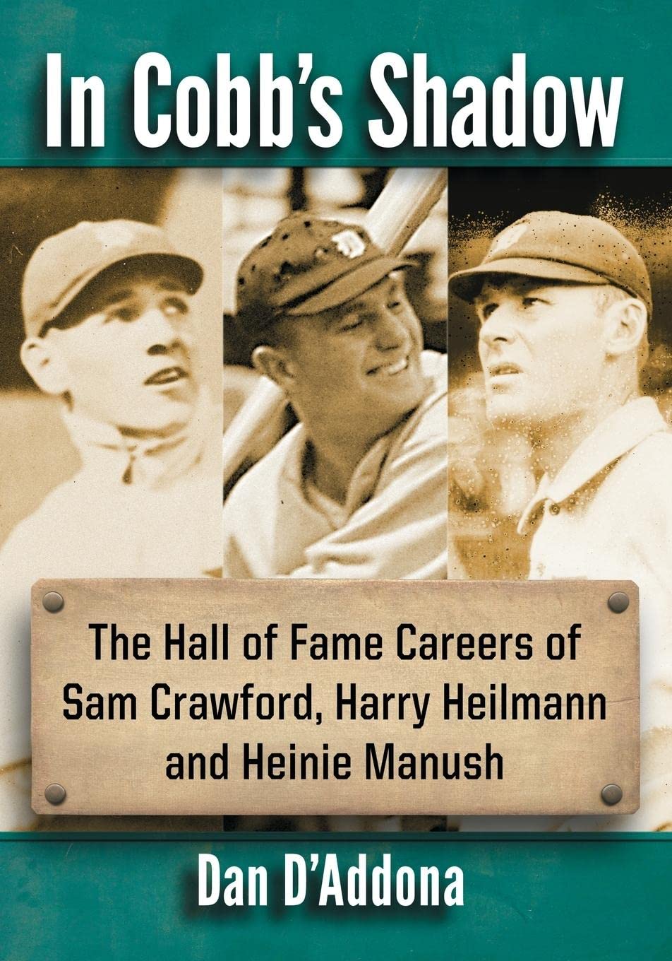 In Cobb's Shadow: The Hall of Fame Careers of Sam Crawford, Harry Heilmann and Heinie Manush - 7736