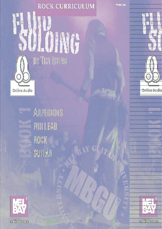 MBGU Rock Curriculum: Fluid Soloing, Book 1: Arpeggios for Lead Rock Guitar (Mel Bay Guitar University)