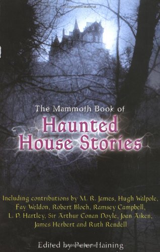 The Mammoth Book of Haunted House Stories