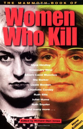 The Mammoth Book of Women Who Kill