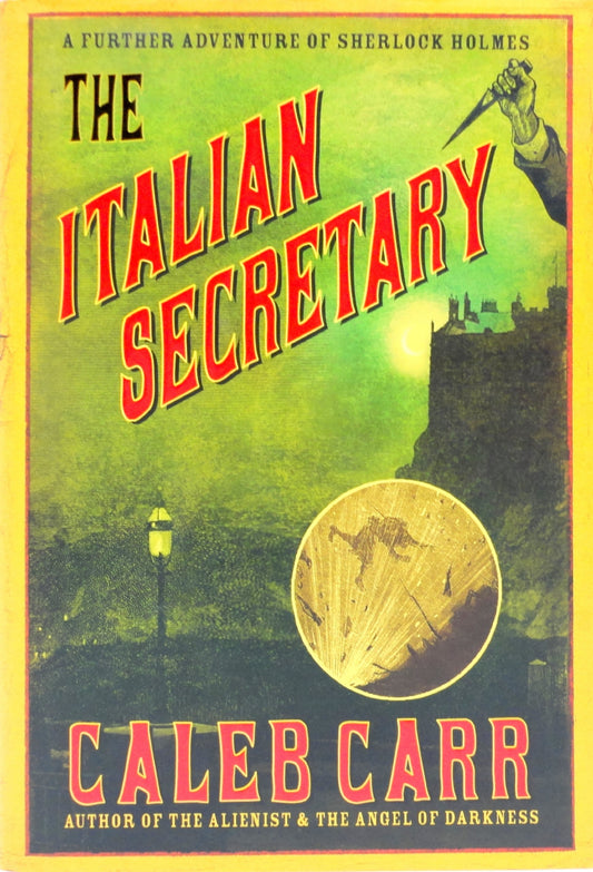 The Italian Secretary: A Further Adventure of Sherlock Holmes