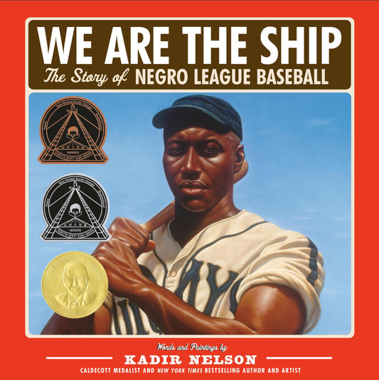 We Are the Ship: The Story of Negro League Baseball - 5032