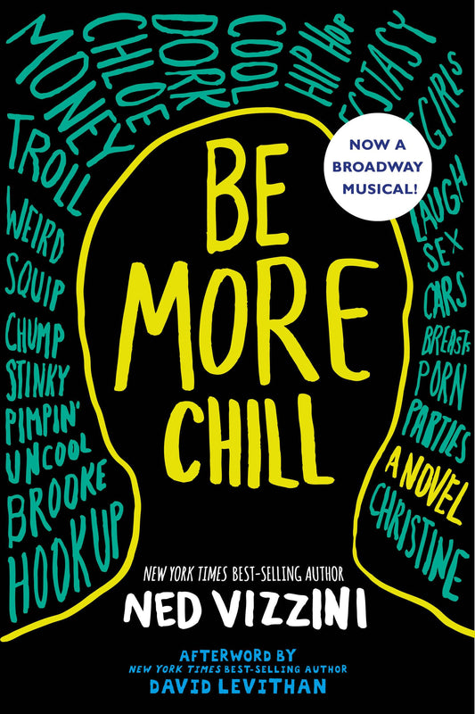 BE MORE CHILL