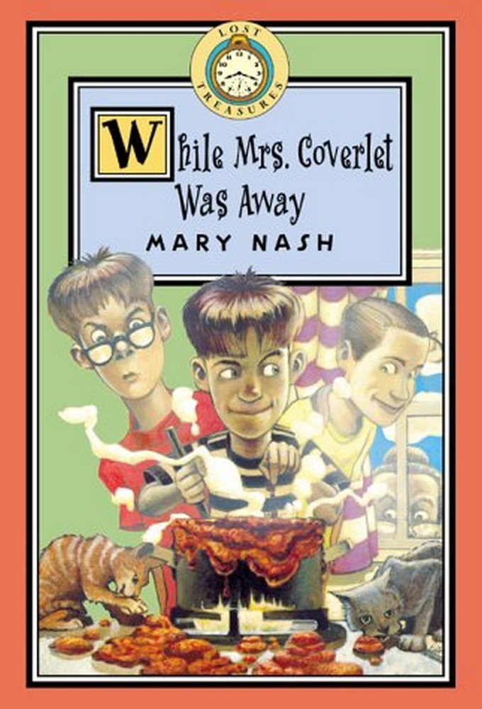 While Mrs. Coverlet Was Away