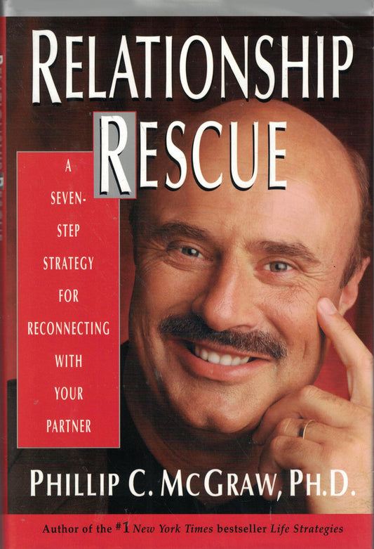 RELATIONSHIP RESCUE: A SEVEN-STE