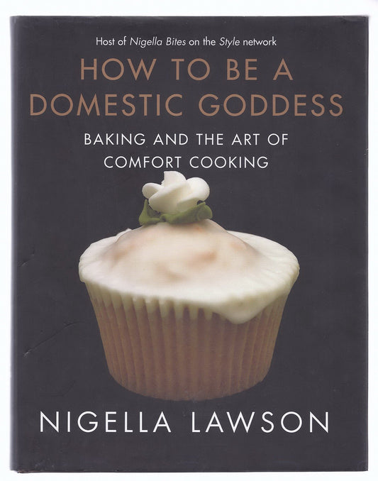 How to Be a Domestic Goddess: Baking and the Art of Comfort Cooking - 6321