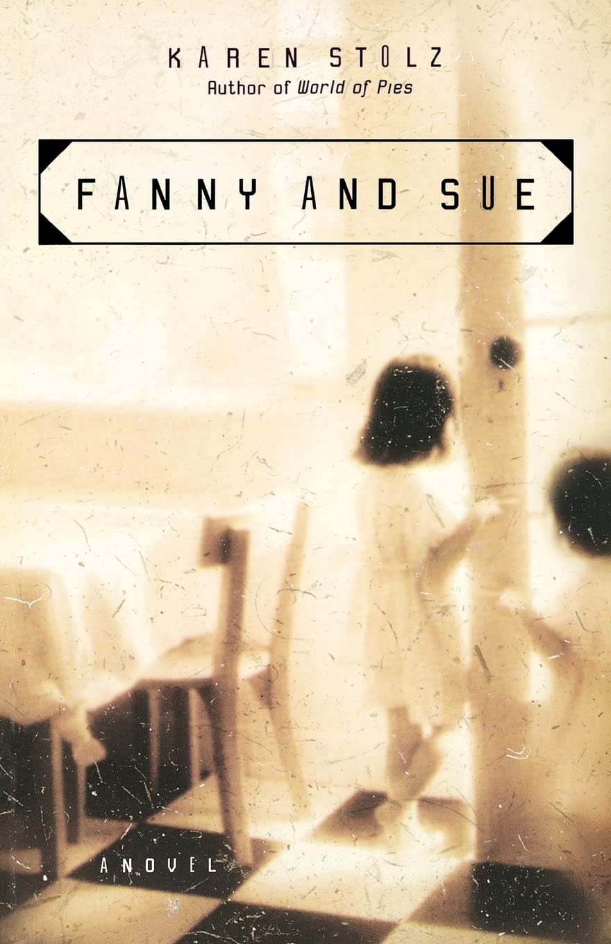 Fanny and Sue: A Novel