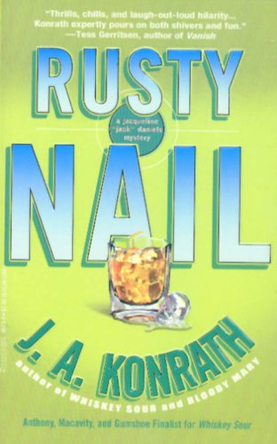 Rusty Nail (A Jacqueline "Jack" Daniels mystery)