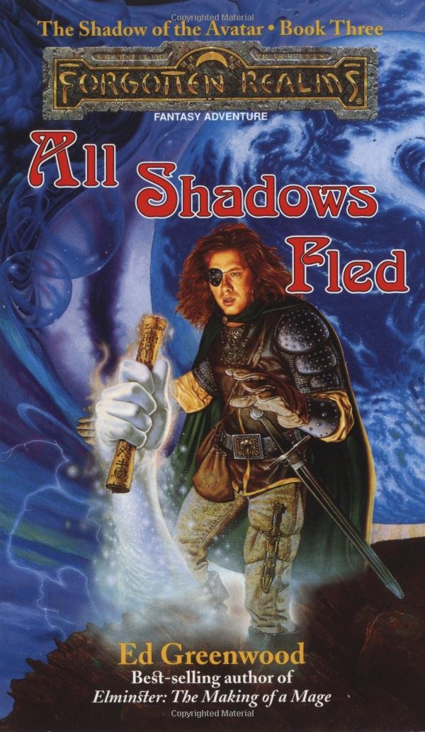 All Shadows Fled (Forgotten Realms: The Shadow of the Avatar, Book 3)