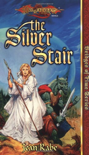 The Silver Stair (Dragonlance Bridges of Time, Vol. 3) - 2501