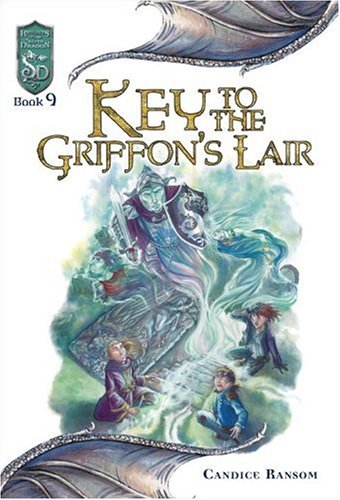 Key to the Griffon's Lair: Knights of the Silver Dragon, Book 9