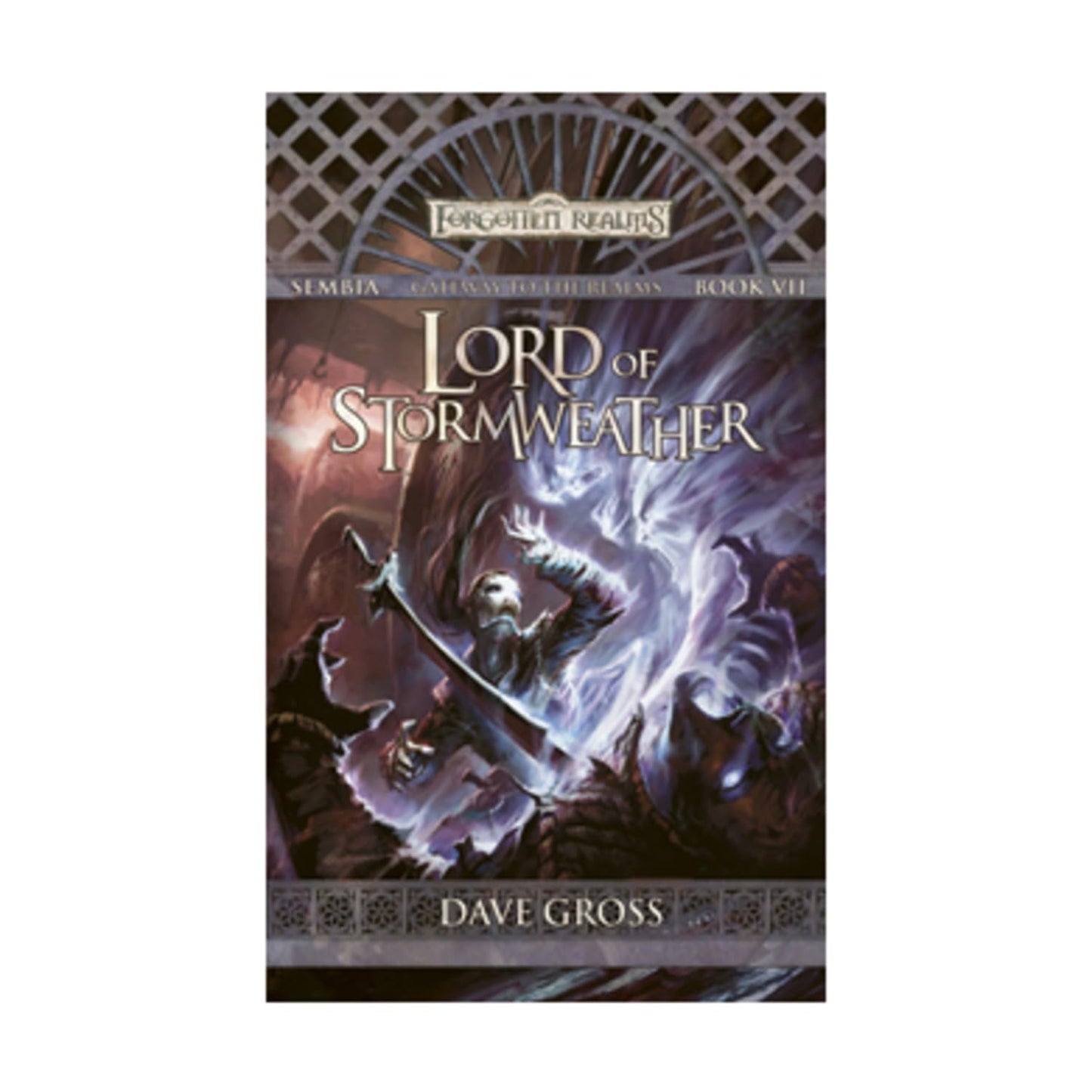 Lord of Stormweather: Sembia: Gateway to the Realms, Book VII