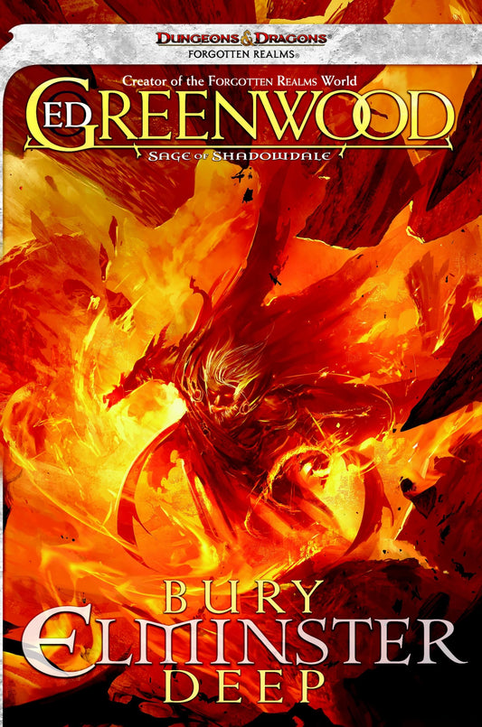 Bury Elminster Deep: The Sage of Shadowdale, Book II