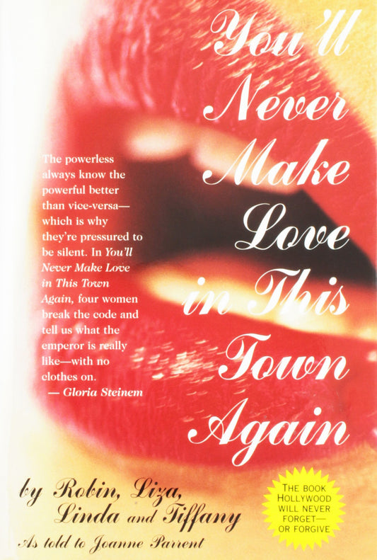 You'll Never Make Love in This Town Again