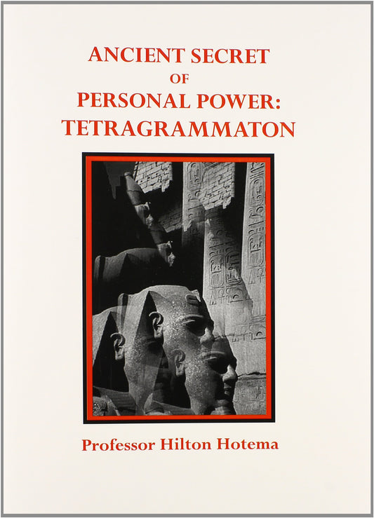 Ancient Secret of Personal Power: Tetragrammaton