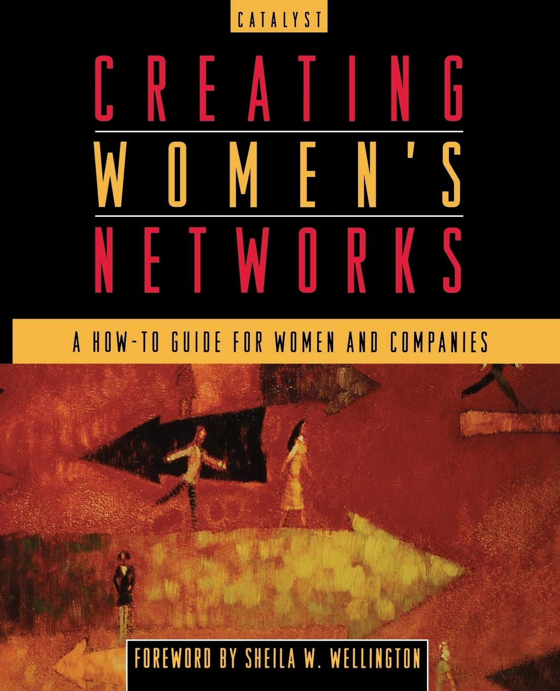 Creating Women's Networks: A How-To Guide for Women and Companies - 6243